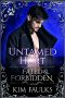 [Fated & Forbidden 09] • Untamed Hart · Fated & Forbidden